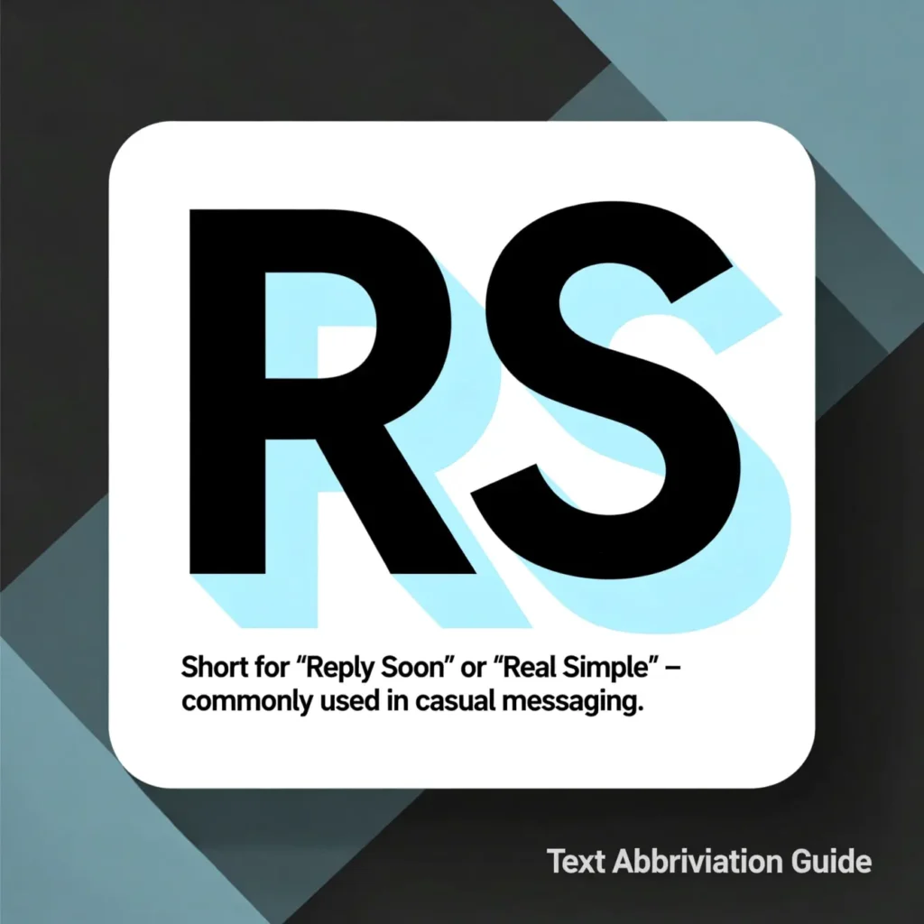 What Does RS Mean in Text