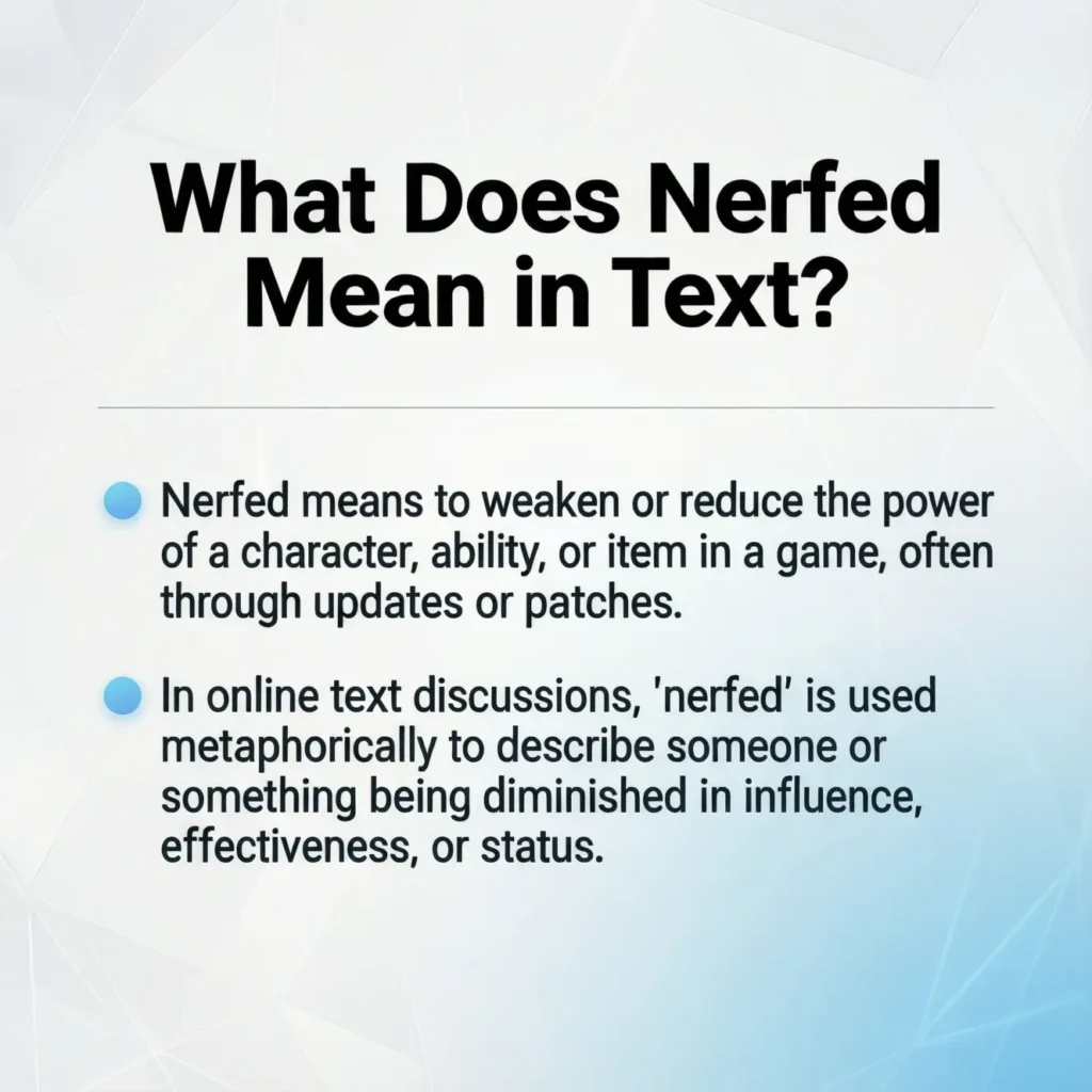 What Does Nerfed Mean in Text