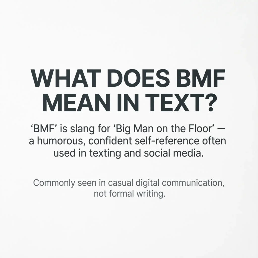 What Does BMF Mean in Text