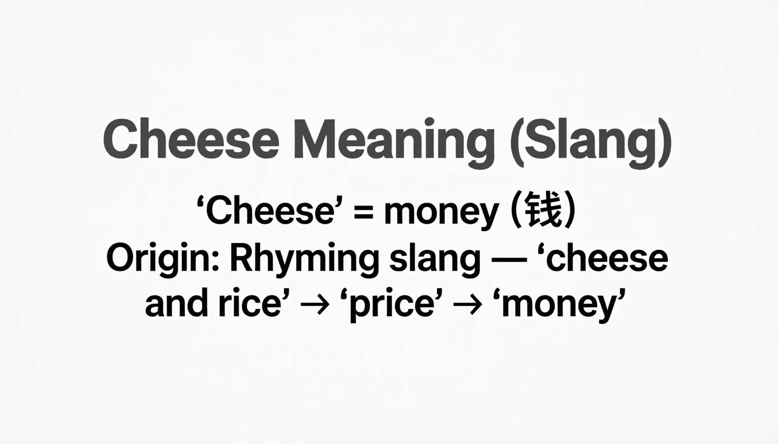 Cheese Meaning Slang