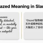Glazed Meaning in Slang