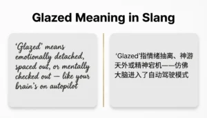 Glazed Meaning in Slang